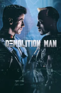 Demolition Man (1993) BluRay Dual Audio [Hindi ORG. + English] 480p [380MB] | 720p [1.2GB] | 1080p [2.8GB]
