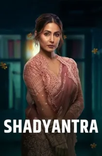 Shadyantra (2022) WEB-DL Hindi Full Movie 480p | 720p | 1080p
