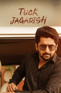 Tuck Jagadish (2021) WEB-DL Dual Audio [Hindi ORG. + Telugu] Full Movie 480p | 720p | 1080p | 2160p 4K