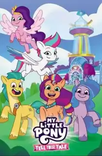 My Little Pony: Tell Your Tale (Season 1-2) Dual Audio (Hindi-English) 720p | 1080p WEB-DL