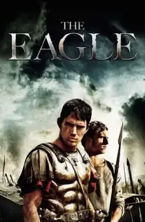 The Eagle (2011) Dual Audio (Hindi-English) 480p [400MB] || 720p [800MB] || 1080p [4.88GB]