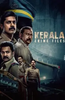 Kerala Crime Files (Season 1-2) [Hindi + Multi Audio] Hotstar Special Complete Web Series 480p | 720p | 1080p WEB-DL