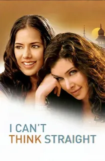 I Can’t Think Straight (2008) BluRay Dual Audio {Hindi-English} 480p [300MB] | 720p [700MB] | 1080p [2.3GB]