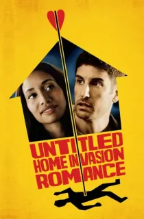 Untitled Home Invasion Romance (2025) WEB-DL Dual Audio [Hindi ORG. + English] Full Movie 480p | 720p | 1080p | 2160p 4K