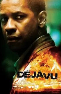 Deja Vu (2006) Dual Audio {Hindi-English} 480p [400MB] | 720p [900MB] | 1080p [2.5GB]