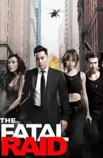 The Fatal Raid (2019) Dual Audio [Hindi ORG. + Chinese] WeB-DL 480p [320MB] | 720p [850MB] | 1080p [2GB]