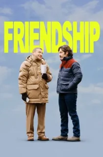Friendship (2024) Dual Audio [Hindi ORG. + English] Full Movie WEB-DL 480p [500MB] | 720p [1GB] | 1080p [1.8GB] | 2160p 4K [11.3GB]