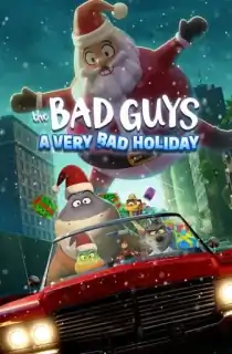 The Bad Guys: A Very Bad Holiday (2023 – Tv Special) NF WEB-DL Dual Audio {Hindi-English} 480p [250MB] | 720p [400MB] | 1080p [1GB]