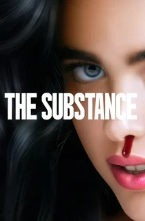 The Substance (2024) WEB-DL {English With Subtitles} Full Movie 480p [500MB] | 720p [1.1GB] | 1080p [3.6GB]