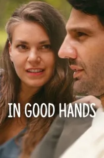 In Good Hands (2022) BluRay Multi-Audio {Hindi-English-Turkish} 480p [400MB] | 720p [1GB] | 1080p [2.5GB]