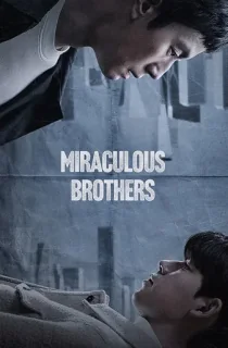 Miraculous Brothers (Season 1) Kdrama [S01E04 Added] {Korean With English Subtitles} WeB-DL 720p [500MB] || 1080p [1.7GB]