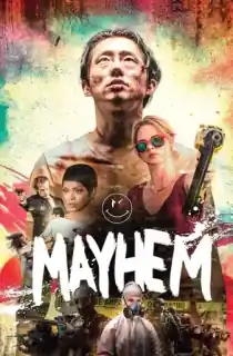 Mayhem (2017) BluRay Dual Audio [Hindi ORG. + English] Full Movie 480p [350MB] | 720p [1GB] | 1080p [2.1GB] | 2160p 4K [20GB]