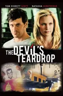 The Devil’s Teardrop (2010) Dual Audio [Hindi ORG. + English] Full Movie WEB-DL 480p [300MB] | 720p [850MB] | 1080p [1.8GB]