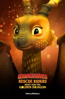 Dragons: Rescue Riders: Hunt for the Golden Dragon (2020) (English) WebRip 480p [140MB] || 720p [380MB] || 1080p [1.4GB]