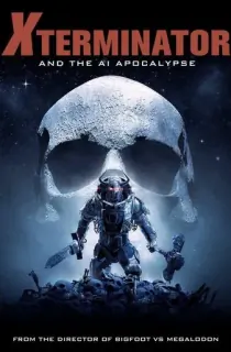 Xterminator and the AI Apocalypse (2023) WEB-DL {English With Subtitles} 480p [200MB] | 720p [600MB] | 1080p [1.2GB]