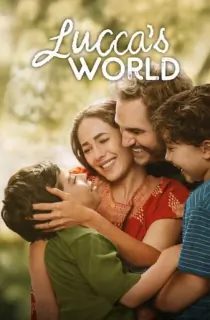 Lucca’s World (2025) WEB-DL Dual Audio [Hindi ORG. + English] Full Movie 480p [350MB] | 720p [1GB] | 1080p [2GB]