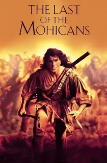 The Last Of The Mohicans (1992) DC BluRay Dual Audio [Hindi ORG. + English] Full Movie 480p [400MB] | 720p [1GB] | 1080p [2.4GB]