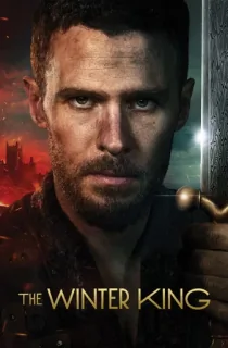 The Winter King (2023) Season 1 [S01E11 – ADDED] English WEB Series 720p | 1080p WEB-DL