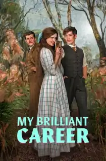 My Brilliant Career (2026) Season 1 Dual Audio [Hindi ORG. + English] Complete Netflix Original WEB Series 480p | 720p | 1080p WEB-DL