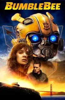 Bumblebee (2018) BluRay Dual Audio [Hindi ORG. + English] Full Movie 480p | 720p | 1080p