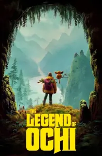 The Legend of Ochi (2025) BluRay Dual Audio [Hindi ORG. + English] Full Movie 480p [500MB] | 720p [950MB] | 1080p [2GB]
