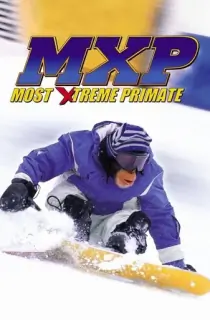 MXP Most Xtreme Primate (2004) WEB-DL Dual Audio [Hindi ORG. + English] Full Movie 480p [300MB] | 720p [850MB] | 1080p [1.8GB]