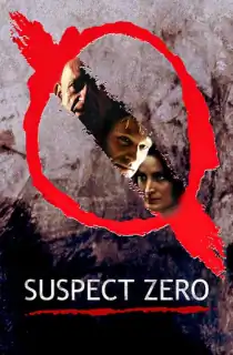 Suspect Zero (2004) BluRay Dual Audio [Hindi ORG. + English] Full Movie 480p [350MB] | 720p [1.1GB] | 1080p [1.9GB]