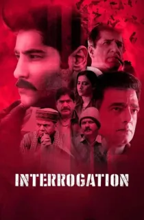 Interrogation (2025) WEB-DL Hindi Full Movie 480p | 720p | 1080p