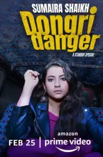Sumaira Shaikh : Dongri Danger (2022) Amazon Prime Stand-Up Comedy Show 480p | 720p | 1080p | 2160p 4K