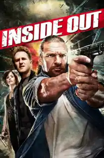 Inside Out (2011) BluRay Dual Audio [Hindi ORG. + English] Full Movie 480p [300MB] | 720p [1GB] | 1080p [1.9GB]
