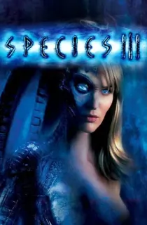 Species III (2004) BluRay Dual Audio [Hindi ORG. + English] Full Movie 480p [450MB] | 720p [1.1GB] | 1080p [2GB]