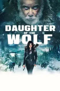 Daughter of the Wolf (2019) Dual Audio {Hindi-English} 480p [300MB] | 720p [900MB] | 1080p [1.8GB]