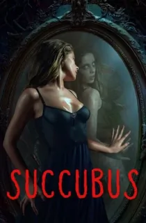[18+] The Demoness aka Succubus (2024) BluRay Multi Audio [Hindi ORG. + English + Tamil + Telugu] Full Movie 480p | 720p | 1080p