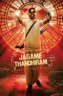 Jagame Thandhiram (2021) WEB-DL Multi Audio [Hindi ORG. + Tamil + Telugu + Malayalam + Kannada] Full Movie 480p [800MB] | 720p [2.1GB] | 1080p [3.4GB] | 2160p 4K [21.1GB]