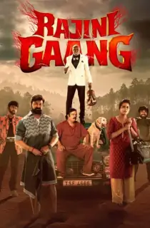 Rajini Gaang (2025) Dual Audio [Hindi ORG. + Tamil] Full Movie WEB-DL 480p [450MB] | 720p [1.4GB] | 1080p [2.6GB]