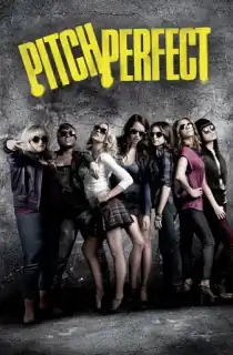 Pitch Perfect (2012) BluRay Dual Audio [Hindi ORG. + English] Full Movie 480p [400MB] | 720p [1.2GB] | 1080p [2.1GB]