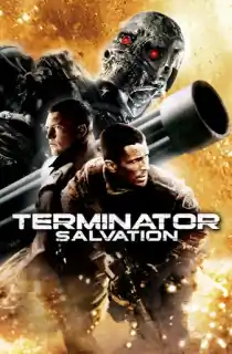 Terminator 4: Terminator Salvation (2009) BluRay Dual Audio [Hindi ORG. + English] Full Movie 480p [350MB] | 720p [1.2GB] | 1080p [1.8GB]