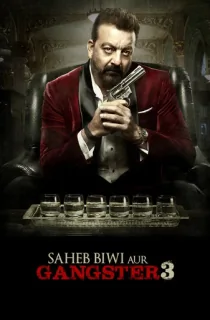 Saheb Biwi Aur Gangster 3 (2018) WEB-DL Hindi Full Movie 480p | 720p | 1080p