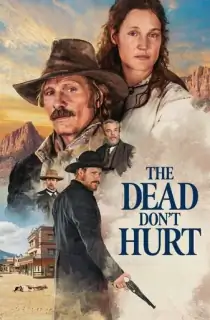 The Dead Don’t Hurt (2023) Hindi HQ Dubbed Full Movie WEB-DL 480p [300MB] | 720p [800MB] | 1080p [1.5GB]