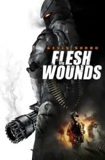 Flesh Wounds (2011) BluRay Dual Audio {Hindi-English} 480p [250MB] | 720p [950MB]
