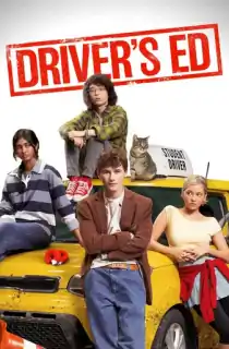 Driver’s Ed (2026) WEB-DL Dual Audio [Hindi ORG. + English] Full Movie 480p | 720p | 1080p | 2160p 4K