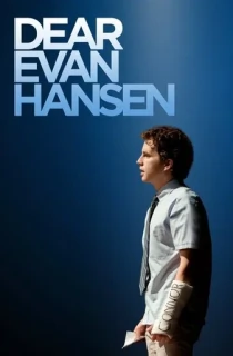 Dear Evan Hansen (2021) Dual Audio [Hindi + English] WeB-DL 480p [500MB] | 720p [1.1GB] | 1080p [2.8GB]