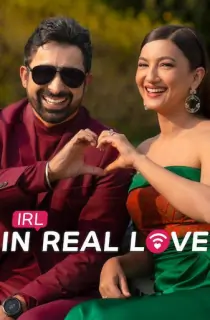 IRL: In Real Love (2023) Season 1 [Hindi DD5.1] Complete Netflix Original WEB Series 480p | 720p | 1080p WEB-DL