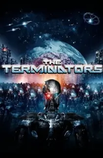 The Terminators (2009) BluRay Dual Audio [Hindi ORG. + English] Full Movie 480p [300MB] | 720p [800MB] | 1080p [1.8GB]