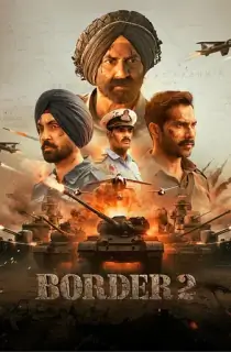 Border 2 (2026) WEB-DL Hindi Full Movie 480p [600MB] | 720p [1.7GB] | 1080p [4GB] | 2160p 4K [17.6GB]