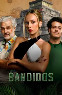 Bandidos – Netflix Original (Season 1 – 2) Complete Dual Audio [Hindi ORG. + English] WEB-Series 480p | 720p | 1080p WEB-DL