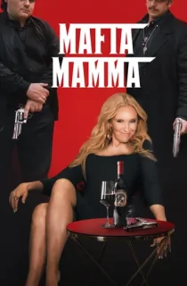 Mafia Mamma (2023) BluRay Dual Audio [Hindi ORG. + English] Full Movie 480p [450MB] | 720p [1GB] | 1080p [2GB]
