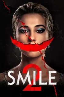 Smile 2 (2024) WEB-DL Dual Audio [Hindi ORG. + English] Full Movie 480p [550MB] | 720p [1.2GB] | 1080p [1.9GB]