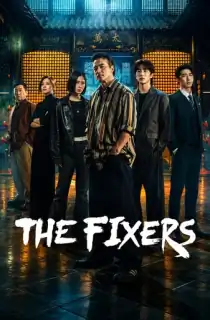 The Fixers (2026) Season 1 [English With Subtitles] Complete WEB-Series 720p | 1080p WEB-DL