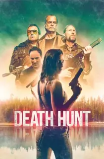 Death Hunt (2022) BluRay Dual Audio [Hindi ORG. + English] Full Movie 480p | 720p | 1080p